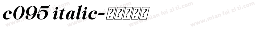 c095 italic字体转换